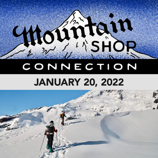 Mountain Shop Connection - January 20th