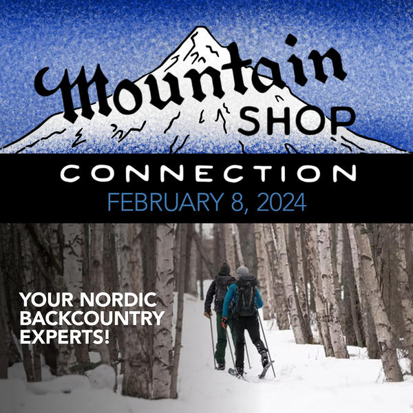MOUNTAIN SHOP CONNECTION - FEBRUARY 8, 2024