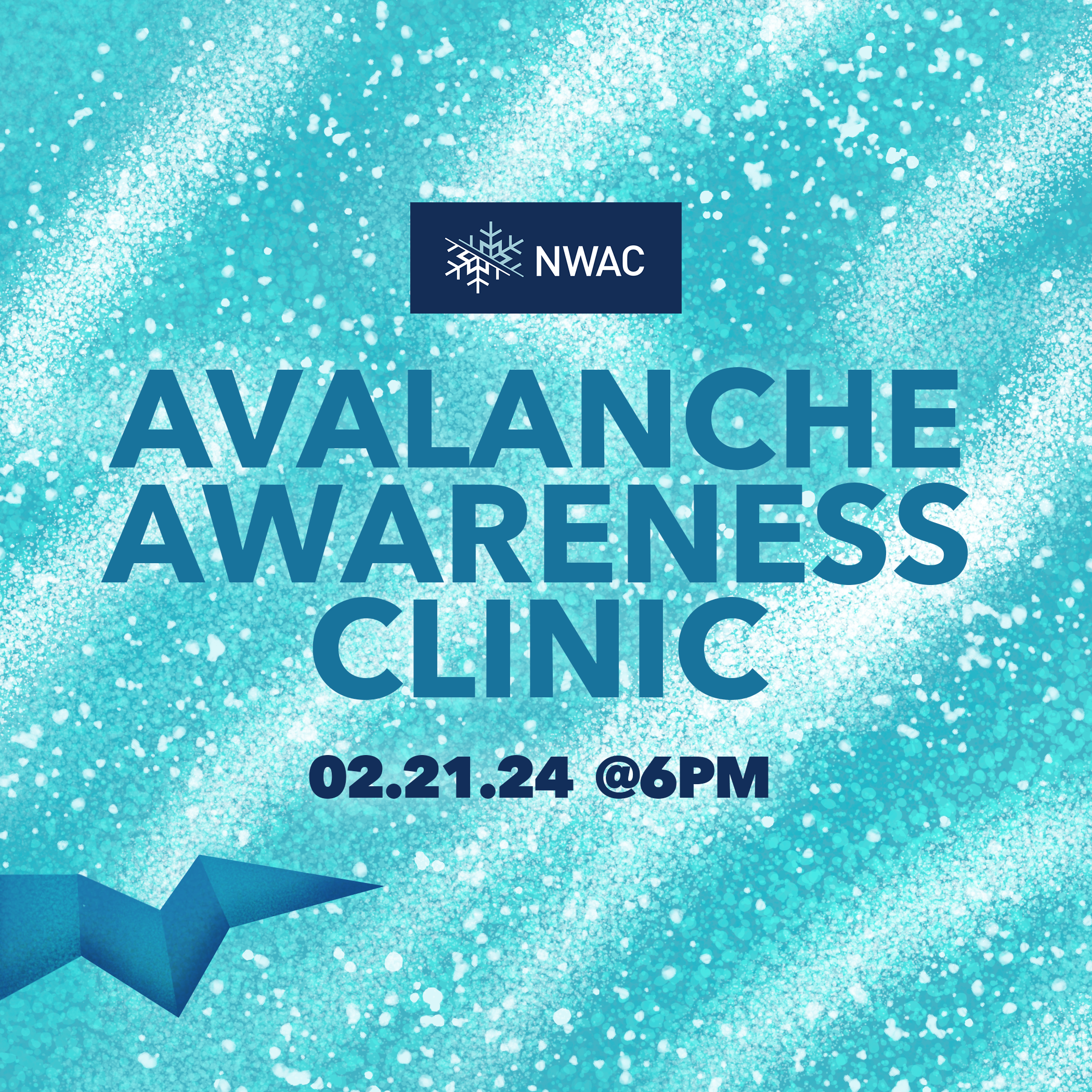 February Avalanche Awareness Clinic with NWAC
